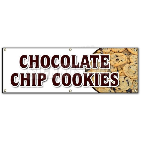 CHOCOLATE CHIP COOKIESBANNER SIGN fresh baked bakery big huge warm